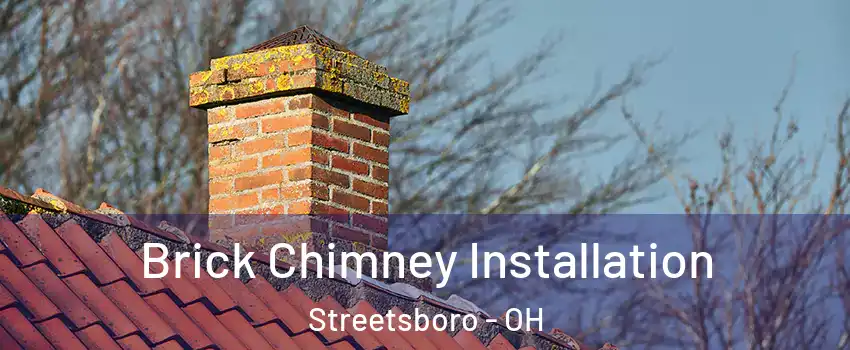  Brick Chimney Installation Streetsboro - OH