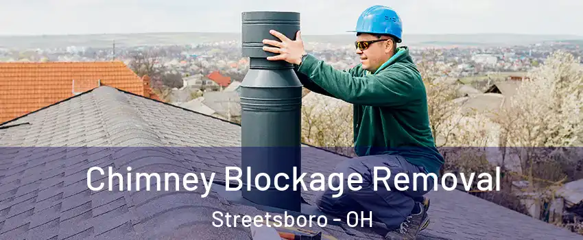  Chimney Blockage Removal Streetsboro - OH