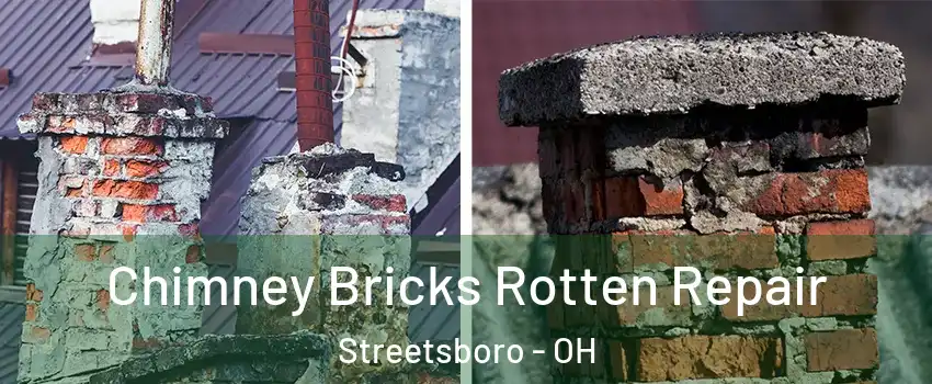  Chimney Bricks Rotten Repair Streetsboro - OH