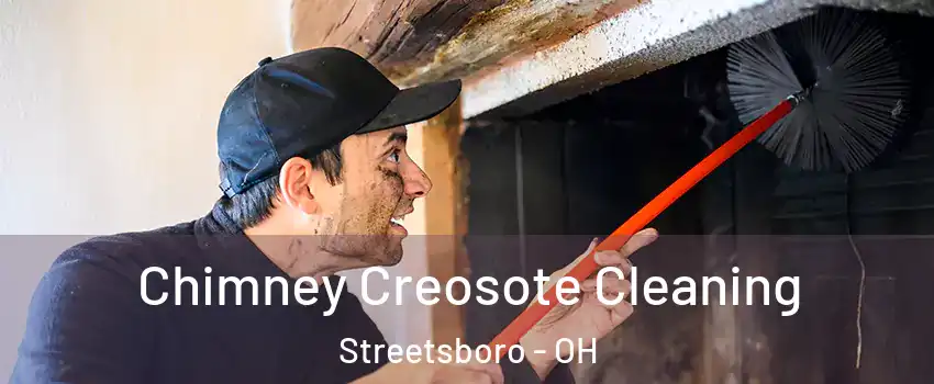  Chimney Creosote Cleaning Streetsboro - OH