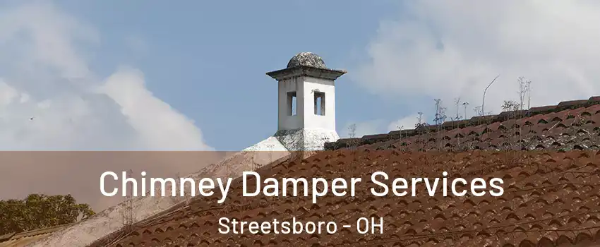  Chimney Damper Services Streetsboro - OH