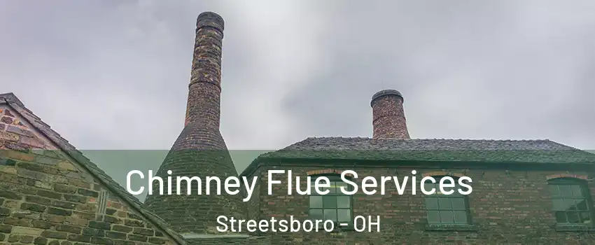  Chimney Flue Services Streetsboro - OH
