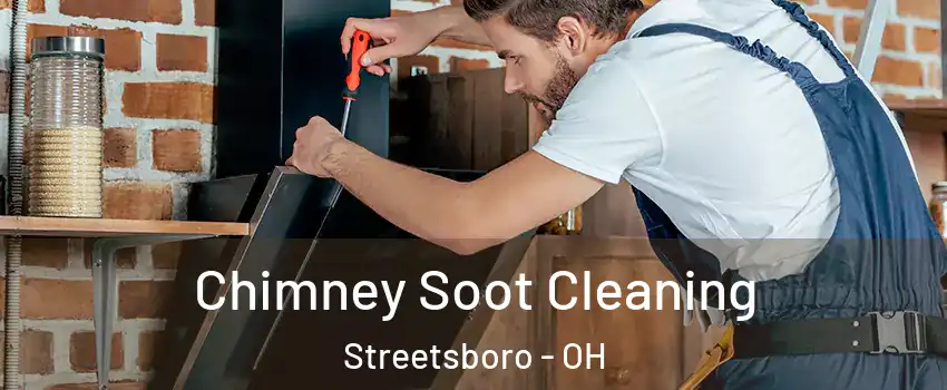  Chimney Soot Cleaning Streetsboro - OH
