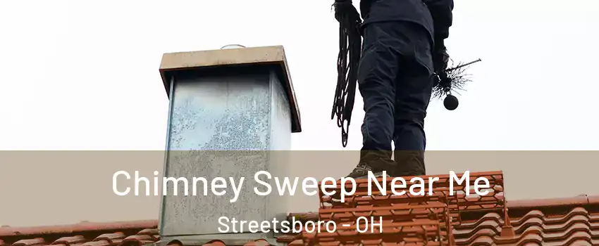  Chimney Sweep Near Me Streetsboro - OH