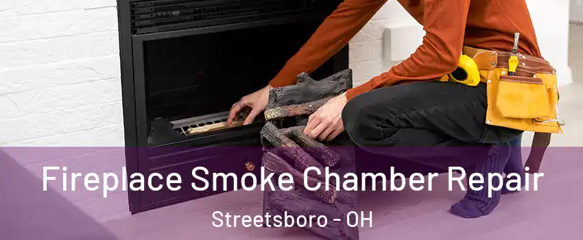  Fireplace Smoke Chamber Repair Streetsboro - OH