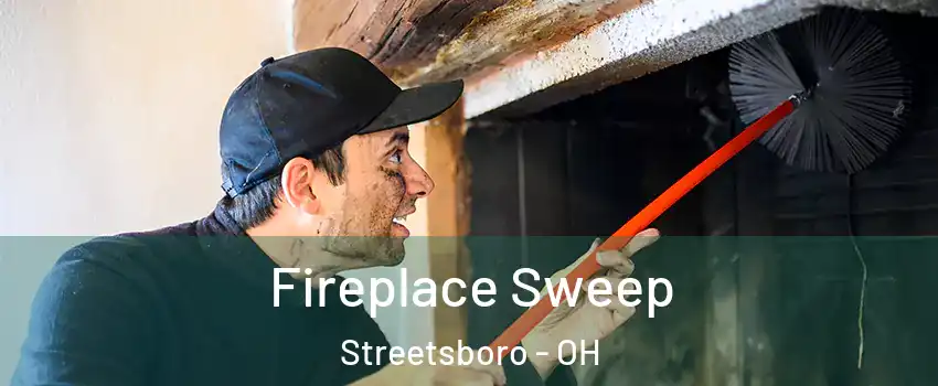  Fireplace Sweep Streetsboro - OH