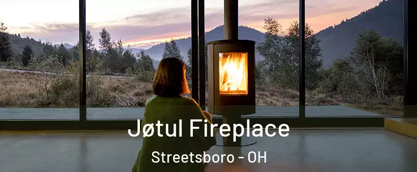  Jøtul Fireplace Streetsboro - OH